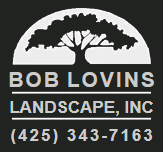 Bob Lovins Landscape INC - Landscaping Company in Arlington WA